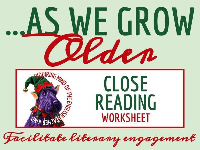 "What Christmas Is as We Grow Older" by Charles Dickens Close Reading Analysis Worksheet