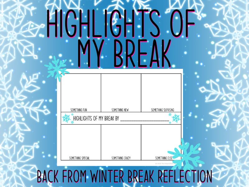 Winter Break Highlights Reflection Sheet