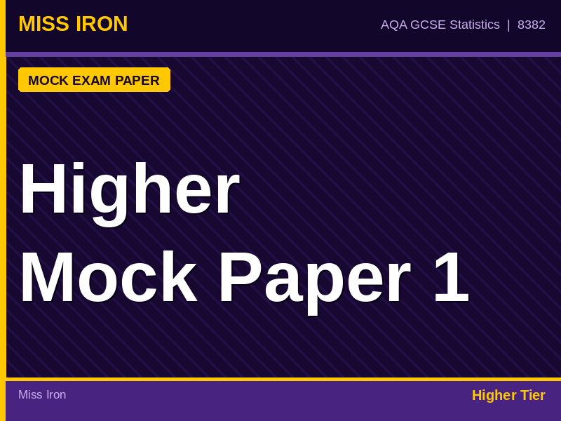 AQA GCSE Statistics Higher Tier Mock Exam Paper 1 with Mark Scheme 8382