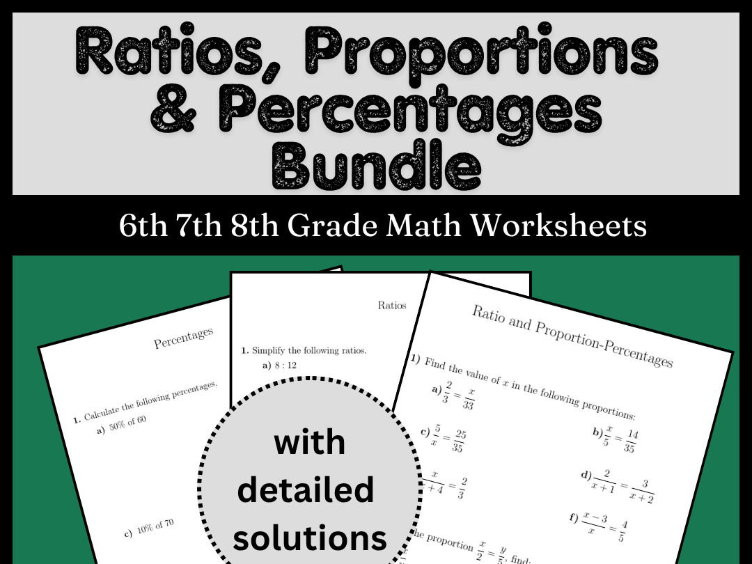 Ratios, Proportions & Percentages Bundle | 6th 7th 8th Grade Math Worksheets