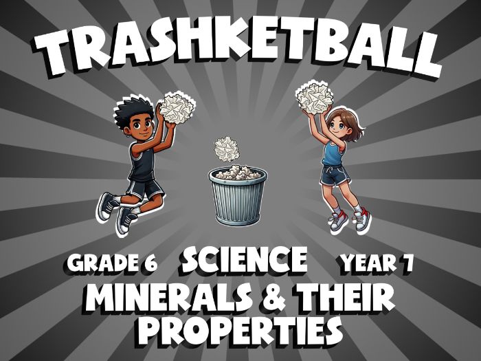 Minerals & Their Properties TRASHKETBALL Science Game | No-Prep Year 7 Review Activity