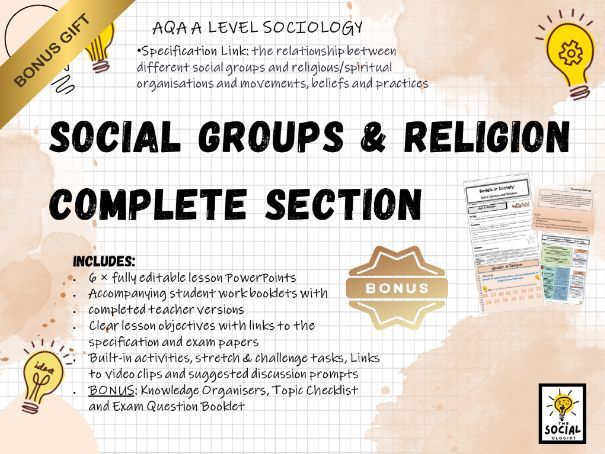 AQA A level Sociology - Beliefs in Society - Social groups & Religion - Complete section - Bonus