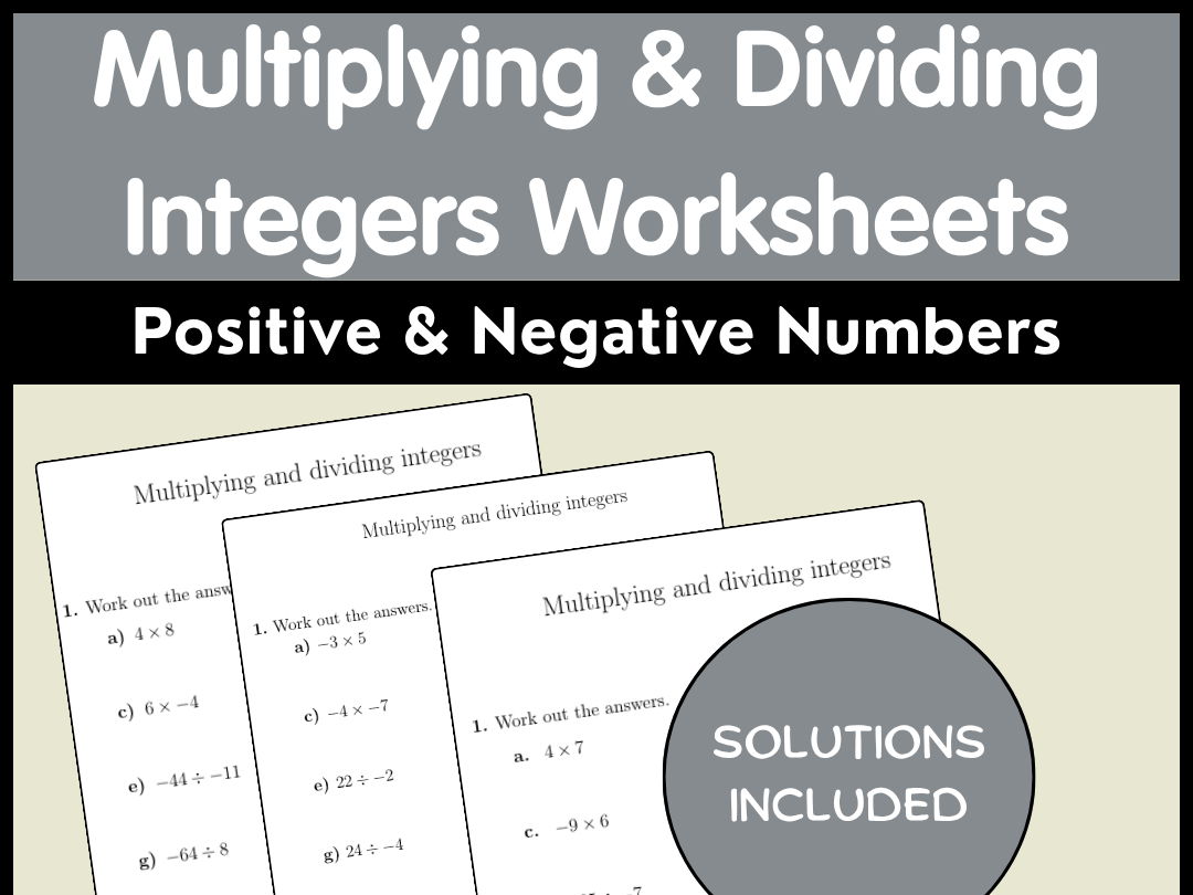 Multiplying & Dividing Integers Worksheets | Positive & Negative Numbers