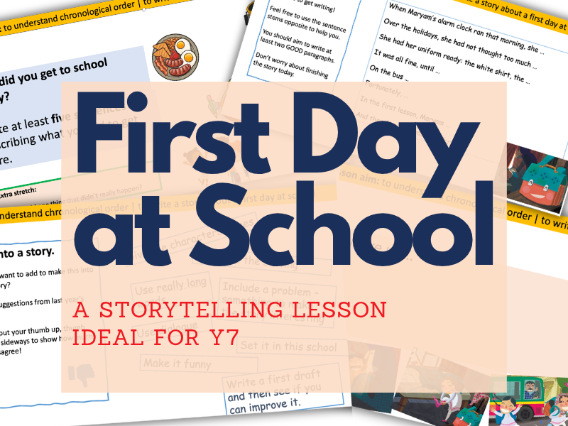 First Day picture story - ideal for Year 7 in their first week!