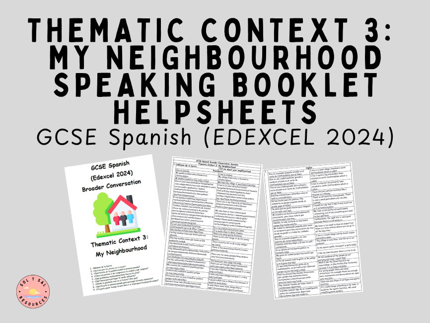 GCSE Spanish (Edexcel 2024) Thematic Context 3 Broader Conversation Sentence Bank