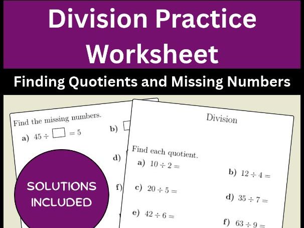Division Practice Worksheet Finding Quotients and Missing Numbers