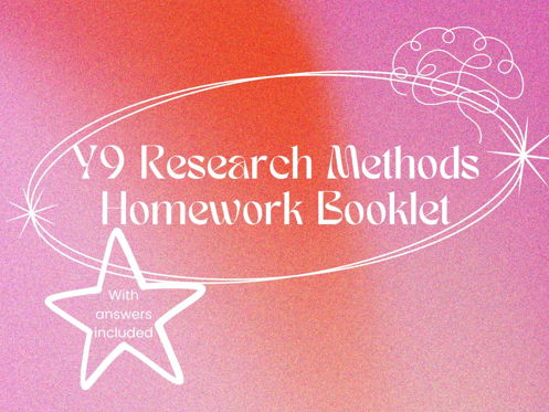 Research Methods Homework Booklet