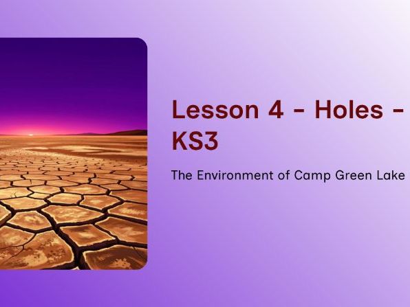 Holes -  Lesson 4: The Harsh Reality of Camp Green Lake