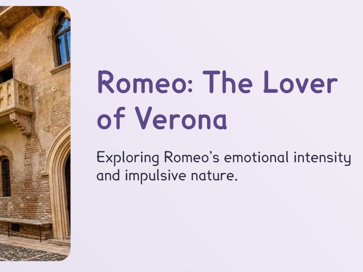 Romeo & Juliet - Romeo: The Lover of Verona