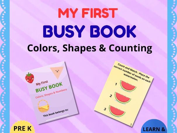 MY FIRST BUSY BOOK Colors, Shapes & Counting