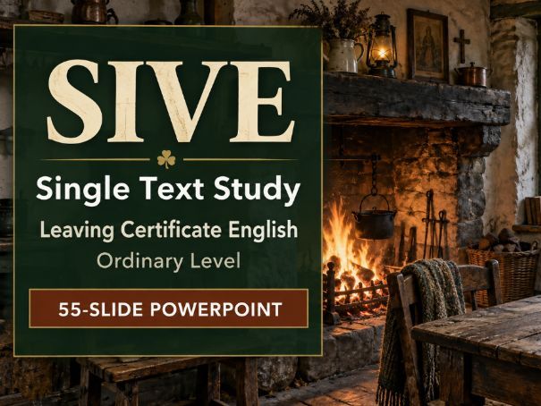 Sive by John B. Keane | Leaving Certificate Ordinary Level Single Text Study | 55-Slide PowerPoint