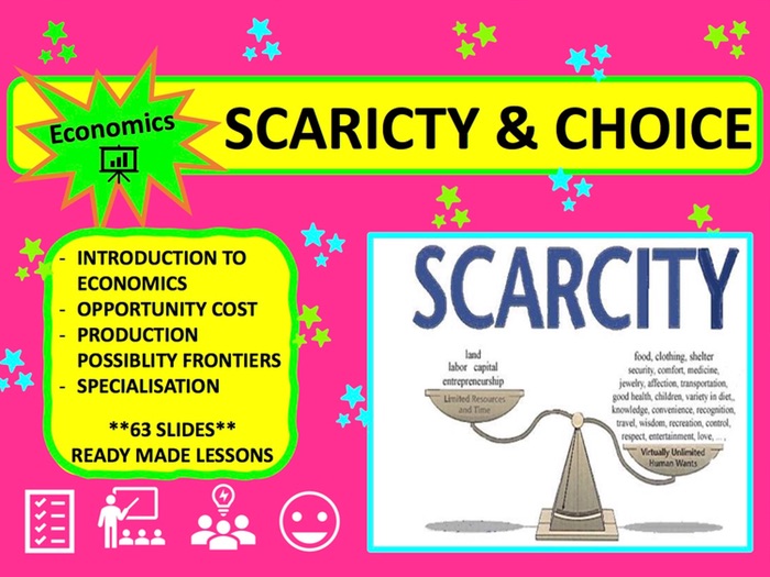 examples of scarcity and choice in economics