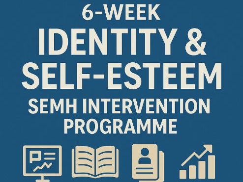 Identity & Self-Esteem SEMH 6 weeks