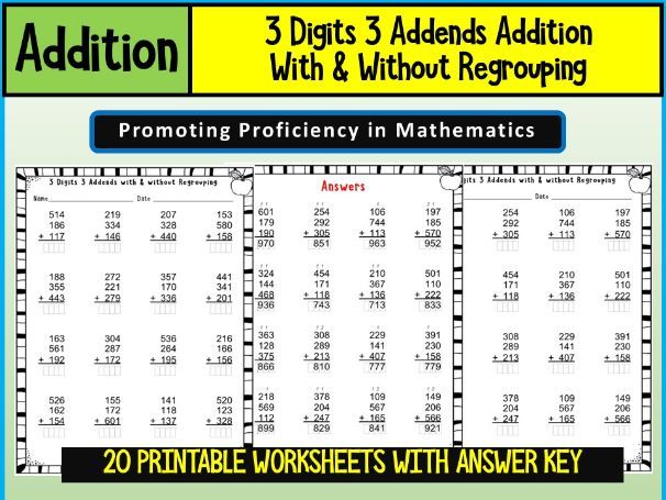 3 Digits Addition with 3 Addends with & without Regrouping Worksheets Math Problems