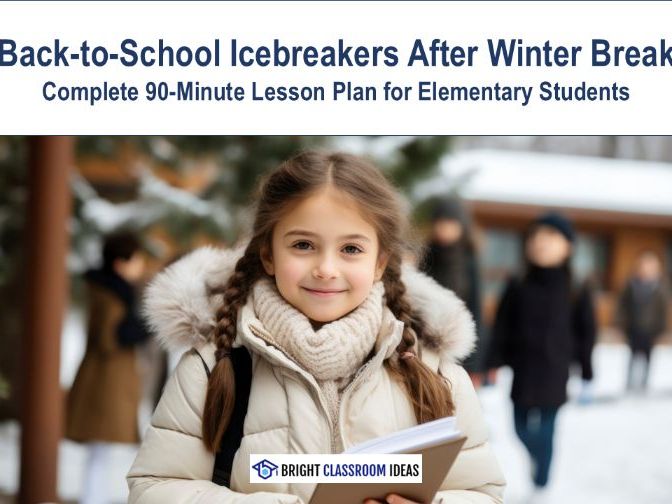 Back-to-School Icebreakers After Winter Break (for Elementary School)