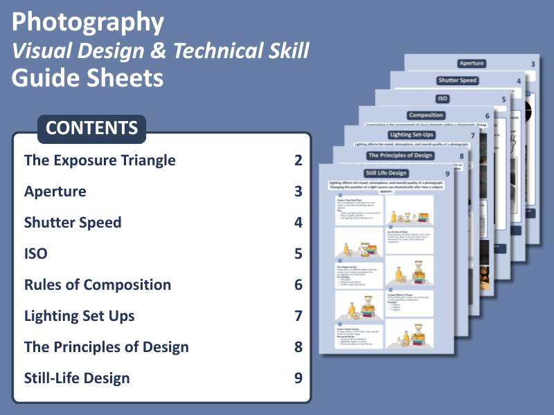 Photography: Visual Design & Technical Skill  Guide Sheets