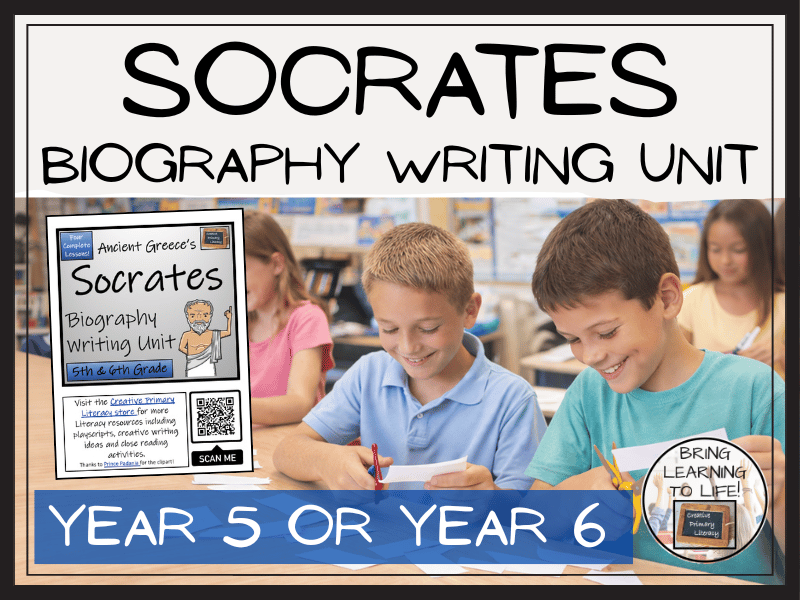Socrates Biography Writing Unit | Year 5 or Year 6