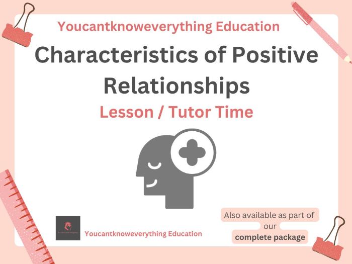 Characteristics of Positive Relationships