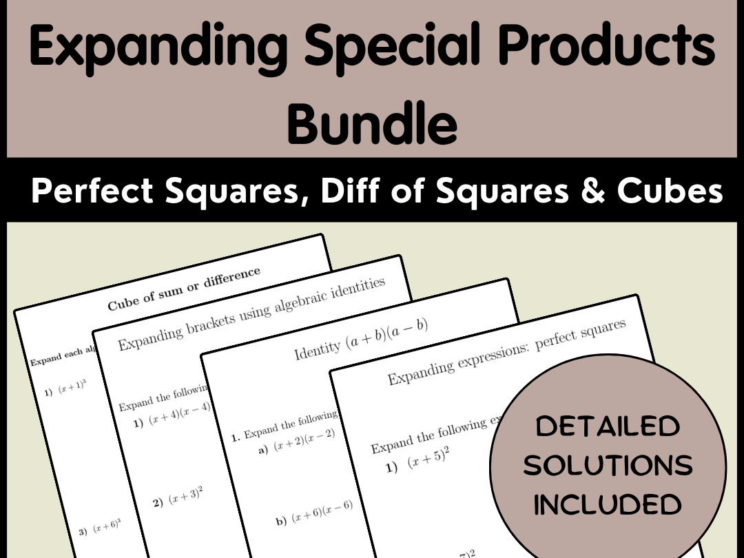 Expanding Special Products Bundle | Perfect Squares, Diff of Squares & Cubes