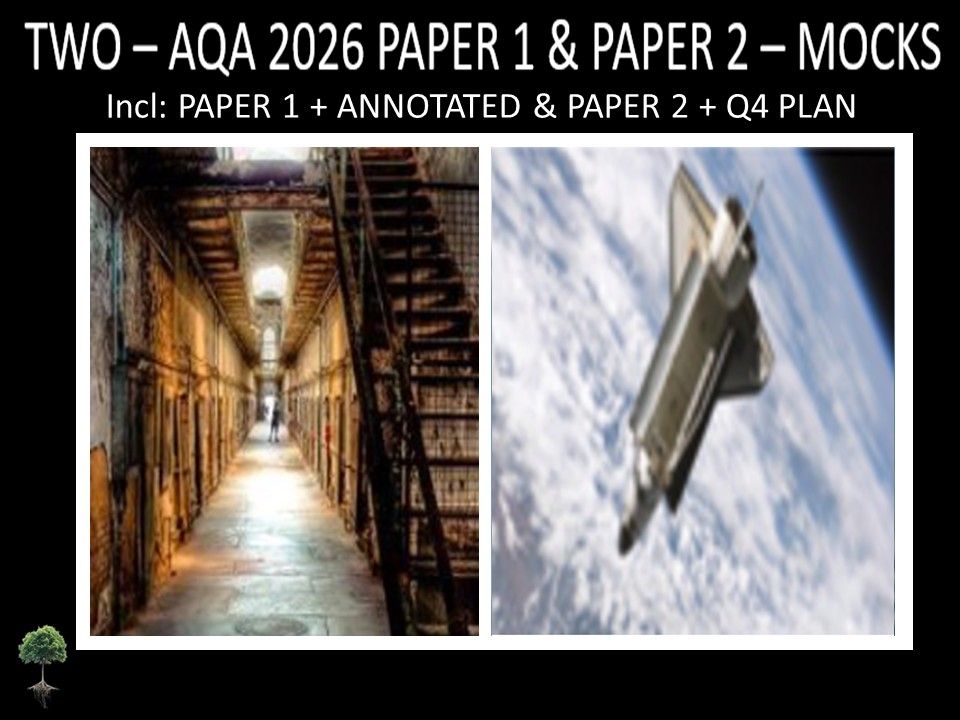 TWO - AQA PAPER 1 & 2 | 2026 FULL MOCKS | ANNOTATED | Q4 PLAN