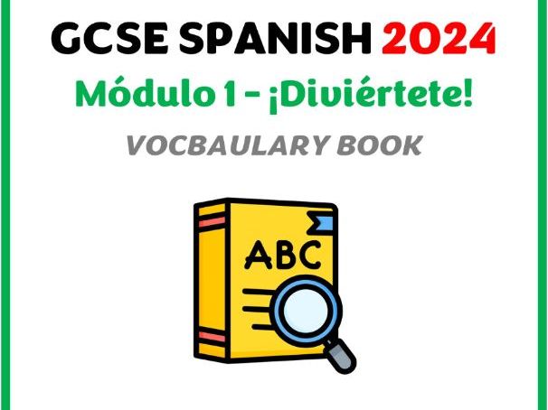 GCSE 2024 -Module 1 (¡Diviértete) - Vocabulary book