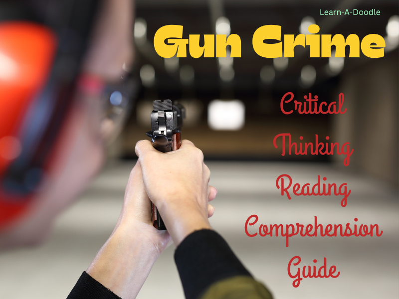 Understanding Gun Crime in London: Critical Thinking Reading Comprehension Guide