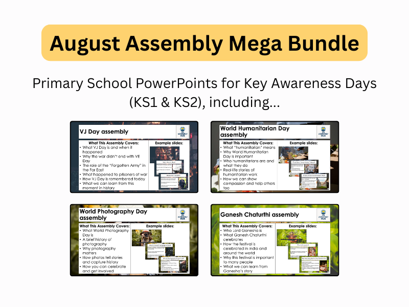 August Assembly Mega Bundle – 4 Editable PowerPoints for Primary Assemblies (KS1 & KS2)