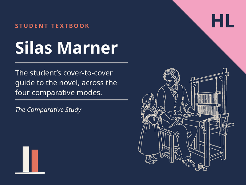 Silas Marner - Student Textbook for the Comparative Study (HL)