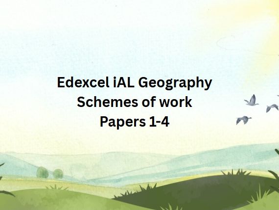 Edexcel iGCSE Geography Scheme of work Papers 1-4
