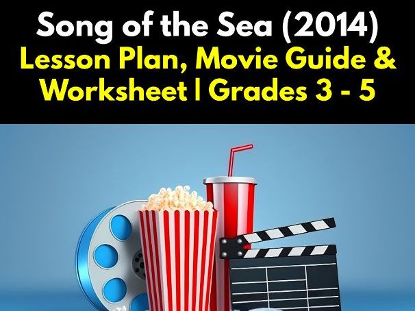 Song of the Sea (2014) - 2-Hour Elementary Lesson Plan & Worksheet