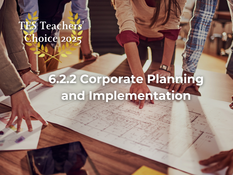 Cambridge A-Level Business Corporate Planning Implementation PowerPoint 2026-2028 Complete 6.2.2