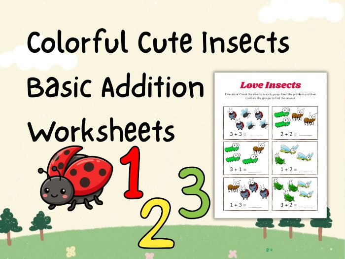 Colorful Cute Insects – Basic Addition Worksheets