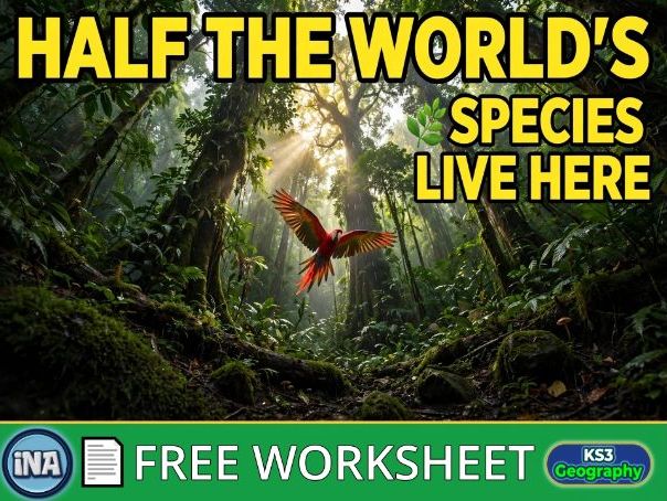 The Tropical Rainforest Biome - FREE KS3 Geography Worksheet
