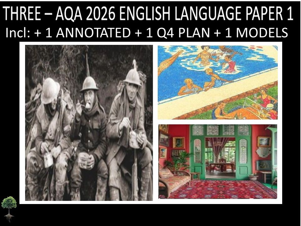 THREE - AQA PAPER 1 | 2026 FULL MOCKS | ANNOTATED | Q4 PLAN | MODELS