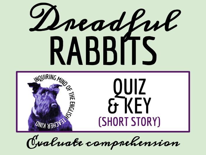"The Dreadful Rabbits" by Manly Wade Wellman Quiz and Answer Key | Weird Tales | Supernatural Story
