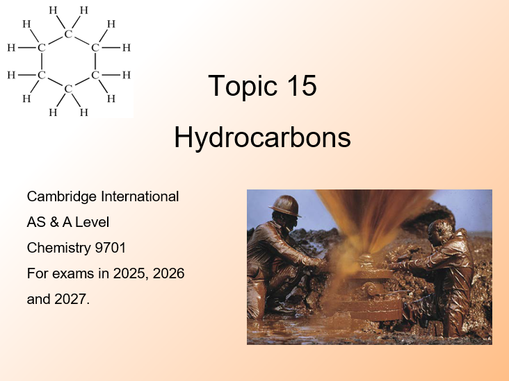 Topic 15 Hydrocarbons – CIE AS/A Level Chemistry (9701)