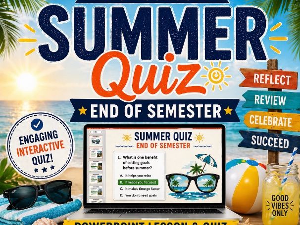 Summer Quiz - End of Term End of Year