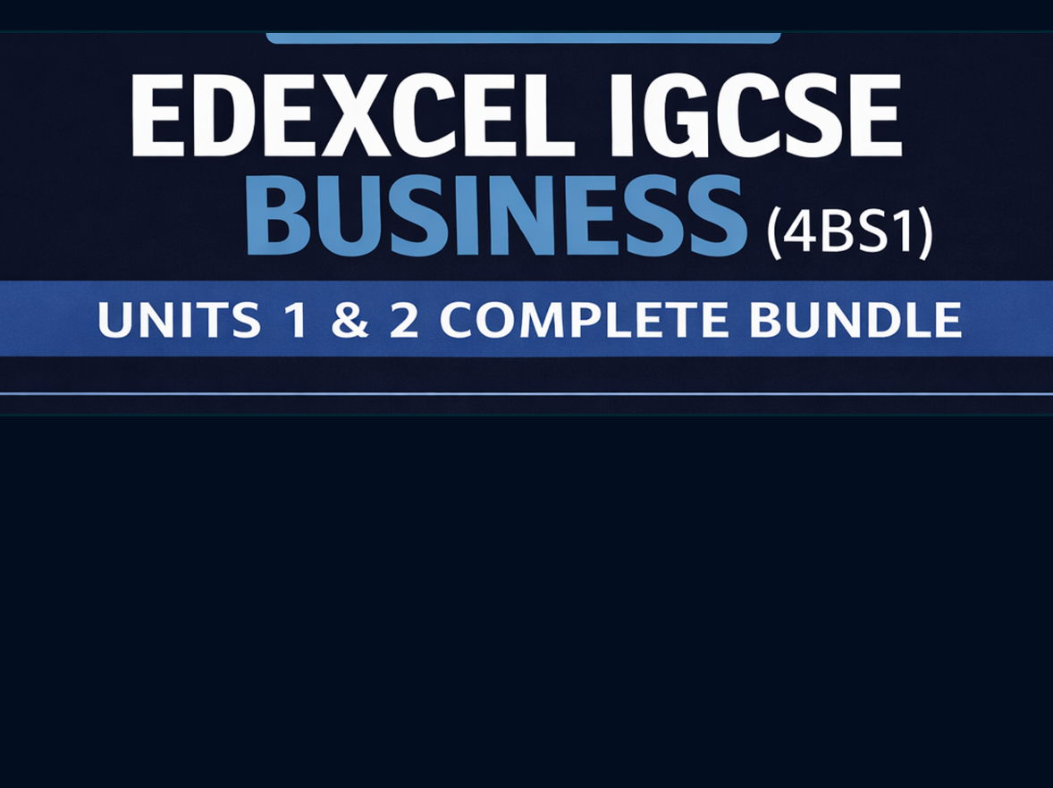 NEW 2026 Edexcel IGCSE Business (4BS1) Units 1 & 2 Complete Bundle