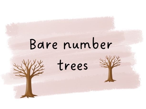 Bare number trees