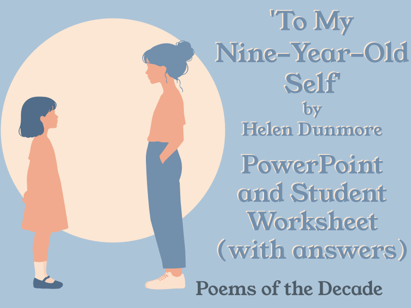 ‘To My Nine-Year-Old Self’ Student Worksheet (with answers) and PowerPoint