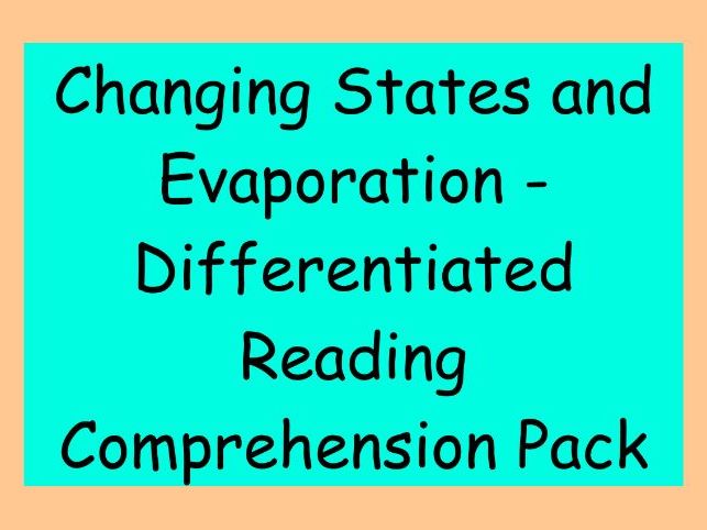 Changing States and Evaporation – Differentiated Reading Comprehension Pack (LKS2)