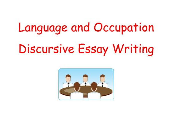 AQA AS and A2 English Language.  Language and Occupation  Discursive essay Writing