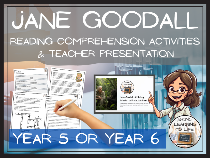 Jane Goodall Reading Comprehension Activities | Year 5 or Year 6