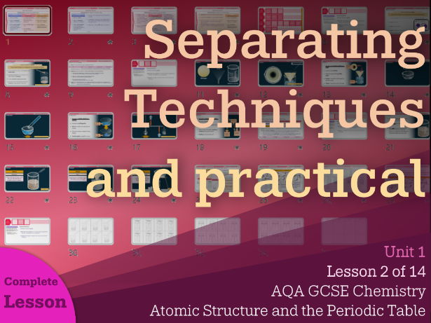 Separating Techniques || Atomic Structure and the Periodic Table | AQA Chemistry