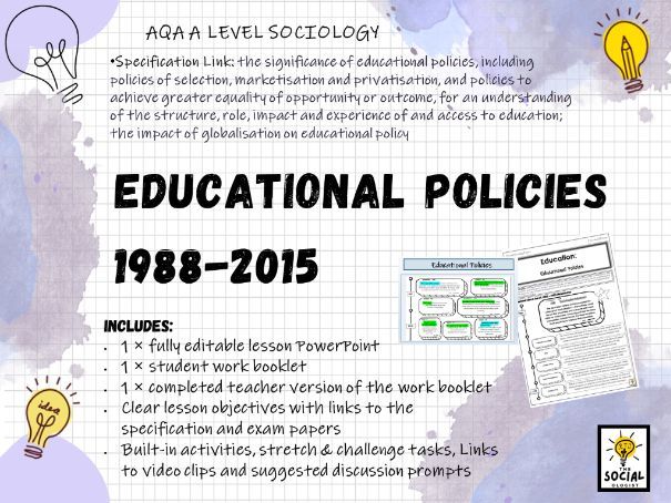 AQA A level Sociology - Education - Educational Policies 1988-2015