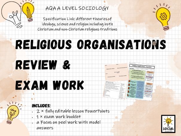 AQA A level Sociology - Beliefs in Society - Religious Organisations - Exam work