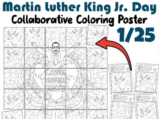 Love Over Hate – Martin Luther King Jr. Day Collaborative Coloring Poster