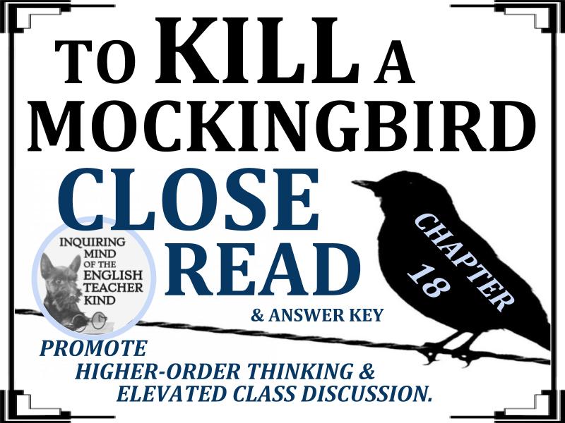 To Kill a Mockingbird Close Reading Worksheet Chapter 18
