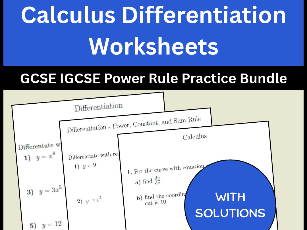 Calculus Differentiation Worksheets | GCSE IGCSE Power Rule Practice Bundle
