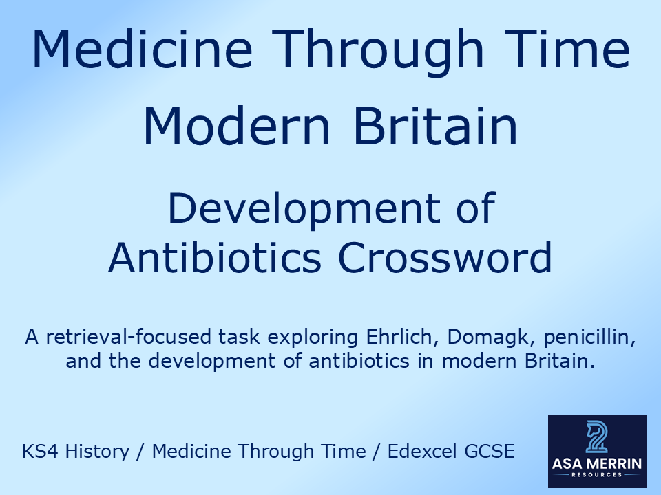 GCSE Medicine Through Time | Modern | Antibiotics Crossword | Retrieval Practice